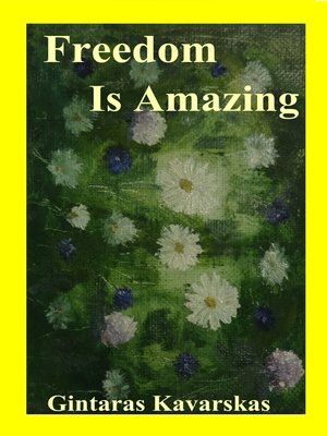 cover image of Freedom Is Amazing